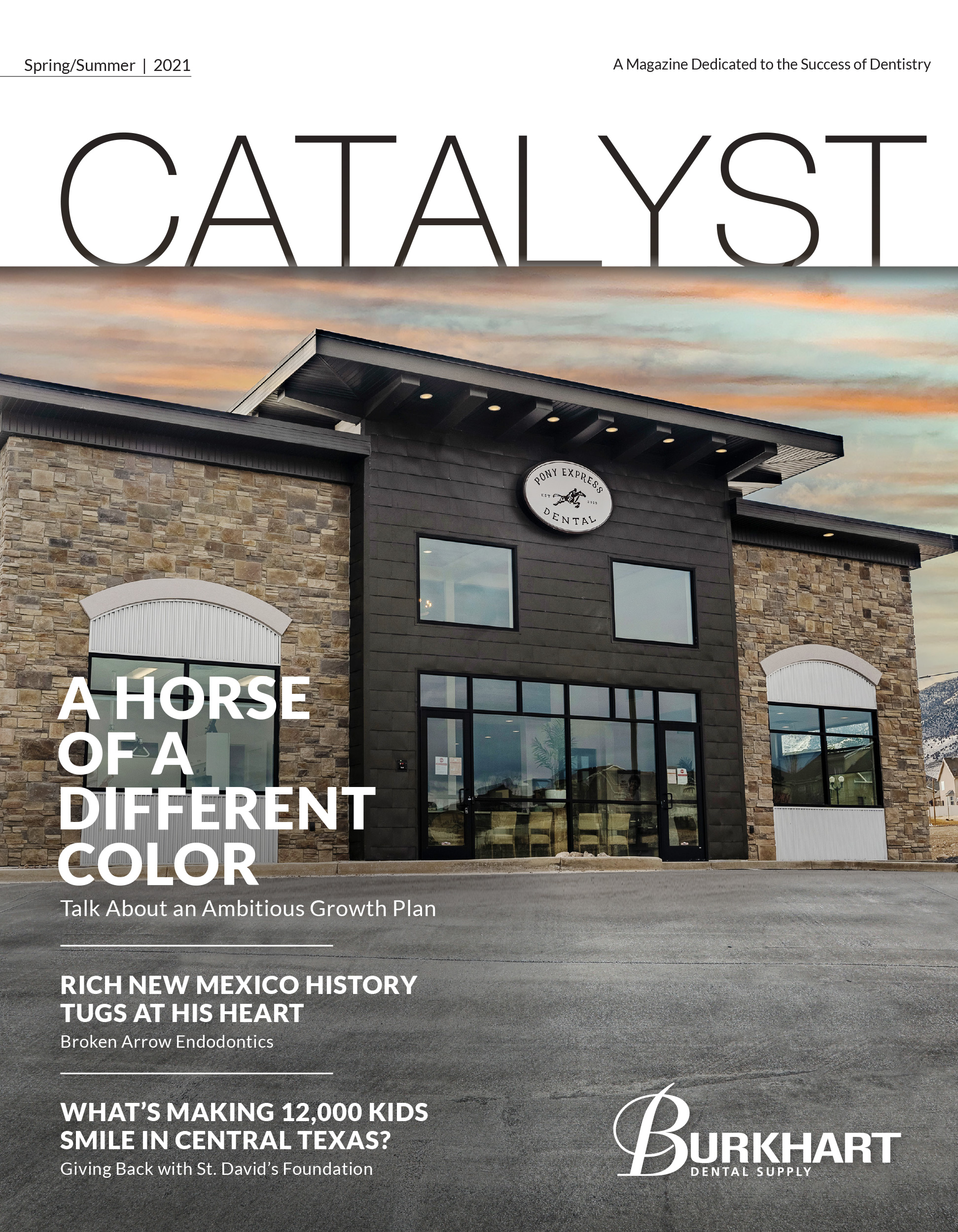 Catalyst Spring/Summer 2021 cover. Featuring an exterior photograph of Pony Express Dental practice taken early one morning just as the pinks of sunrise grace the sky.