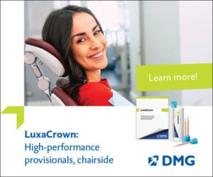 DMG Banner Ad – LuxaCrown: High-performance provisionals, chairside. January 2022
