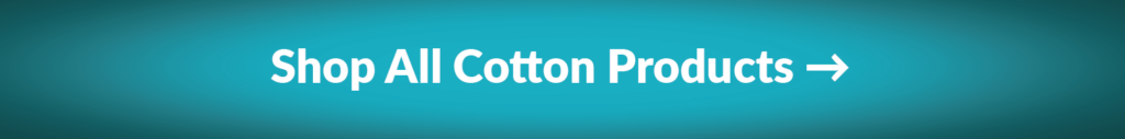 Shop All Cotton Products Button