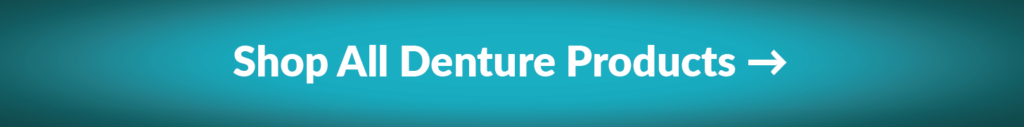 Shop All Denture Products Button